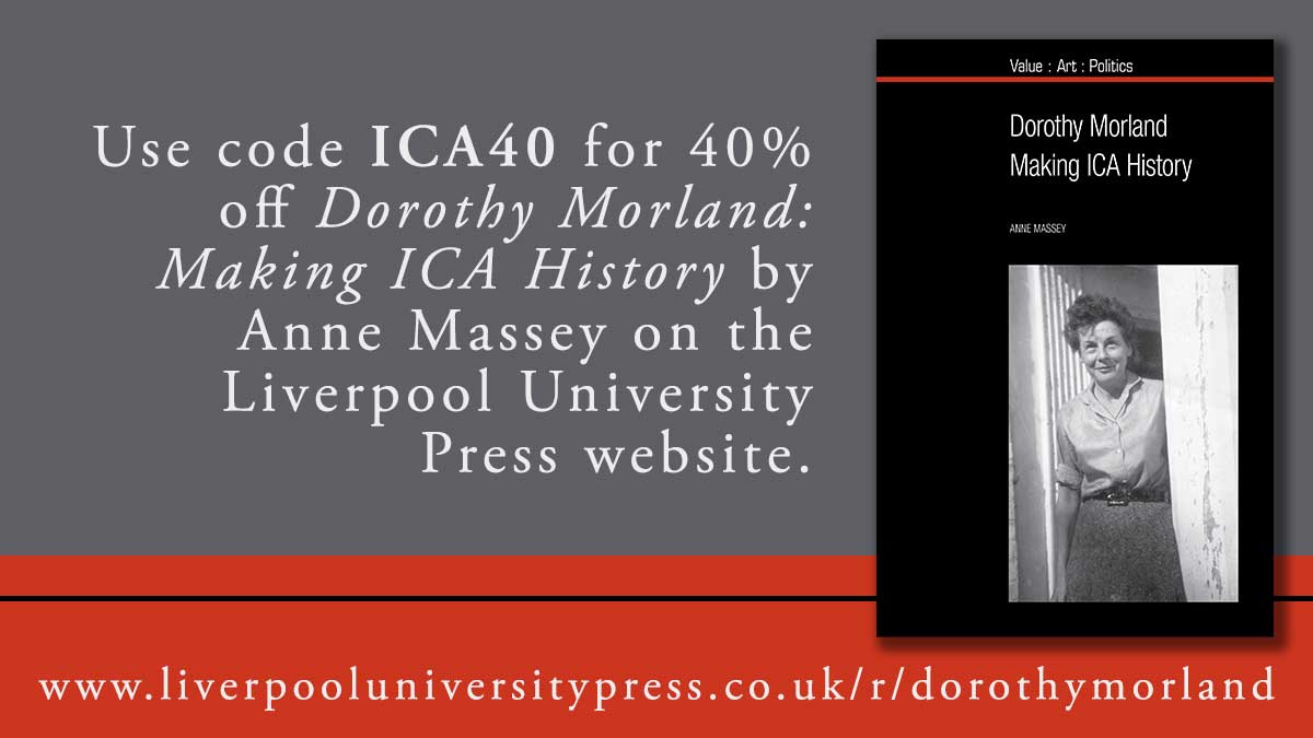 Discount code voucher for 'Dorothy Morland: Making ICA History'