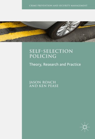 Front cover of Self-Selection Policing, a book by Professor Jason Roach